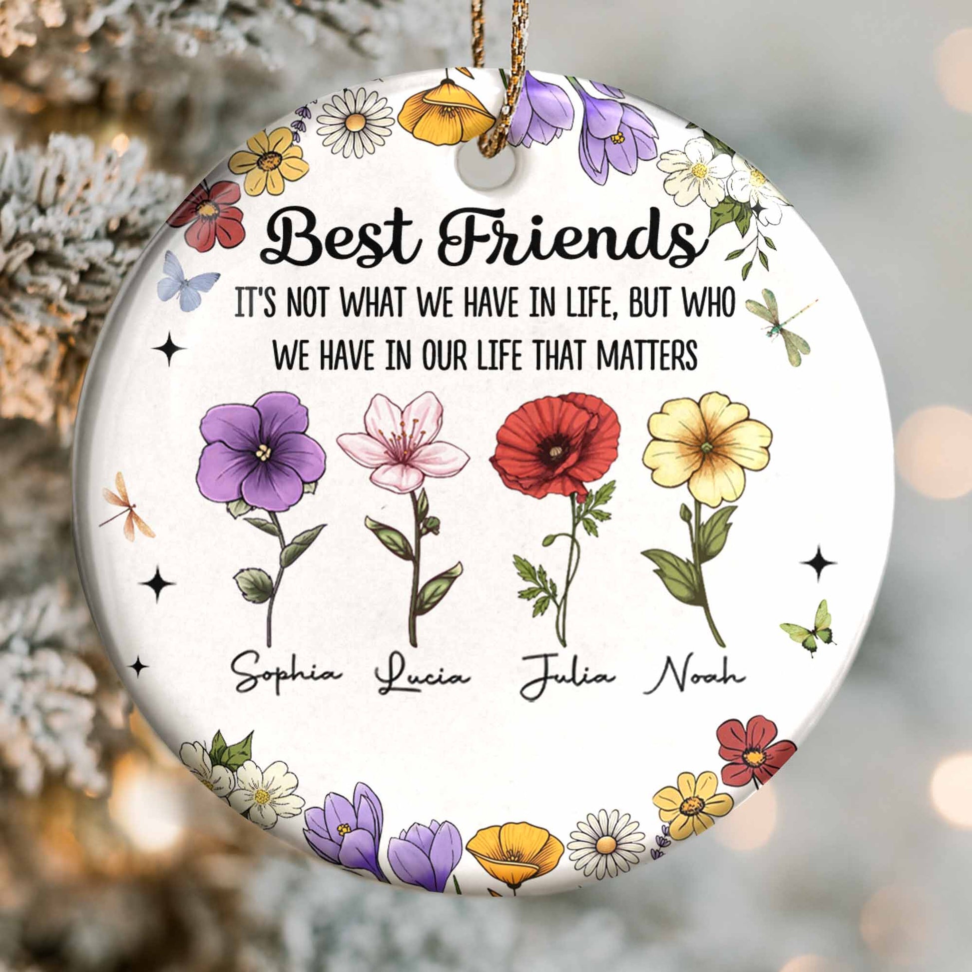 Best Friends Who We Have In Life That Matters, Flowers Design