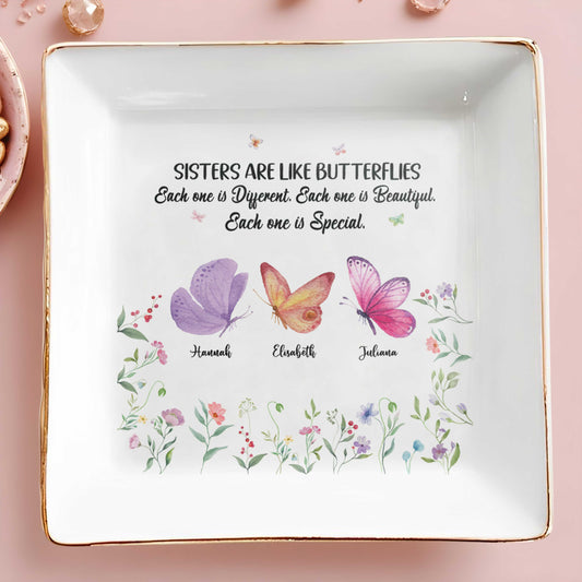 Sisters Are Like Butterflies, Each One Special