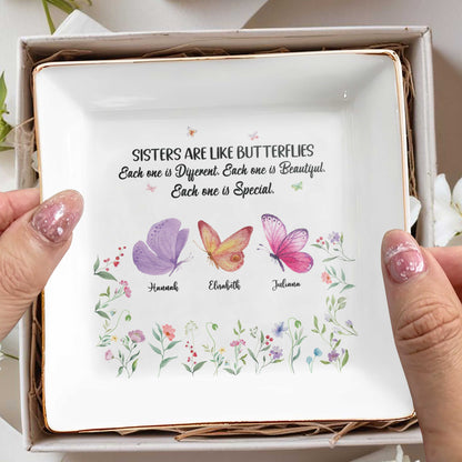 Sisters Are Like Butterflies, Each One Special