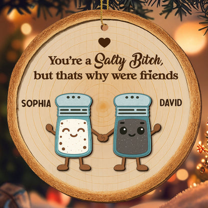 You're a Salty B*tch, Salt and Pepper Shaker Friendship Ornament