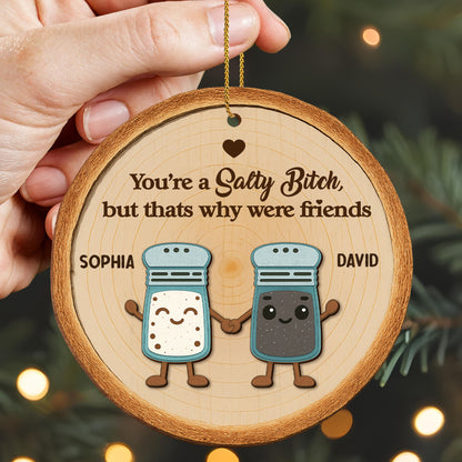 You're a Salty B*tch, Salt and Pepper Shaker Friendship Ornament