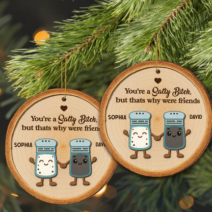 You're a Salty B*tch, Salt and Pepper Shaker Friendship Ornament