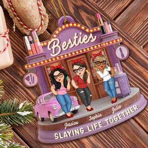 Slaying Life Together Besties Ornament