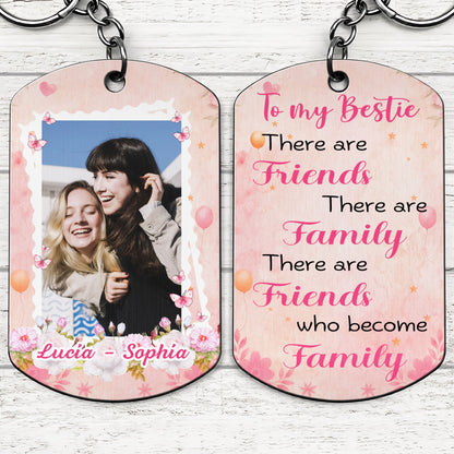 To My Bestie, Friends, Family, Friends Who Become Family, Butterflies - Personalized Stainless Steel Keychain - BST263_KCX