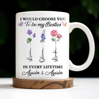 Choose You To Be My Besties, Flowers And Butterflies