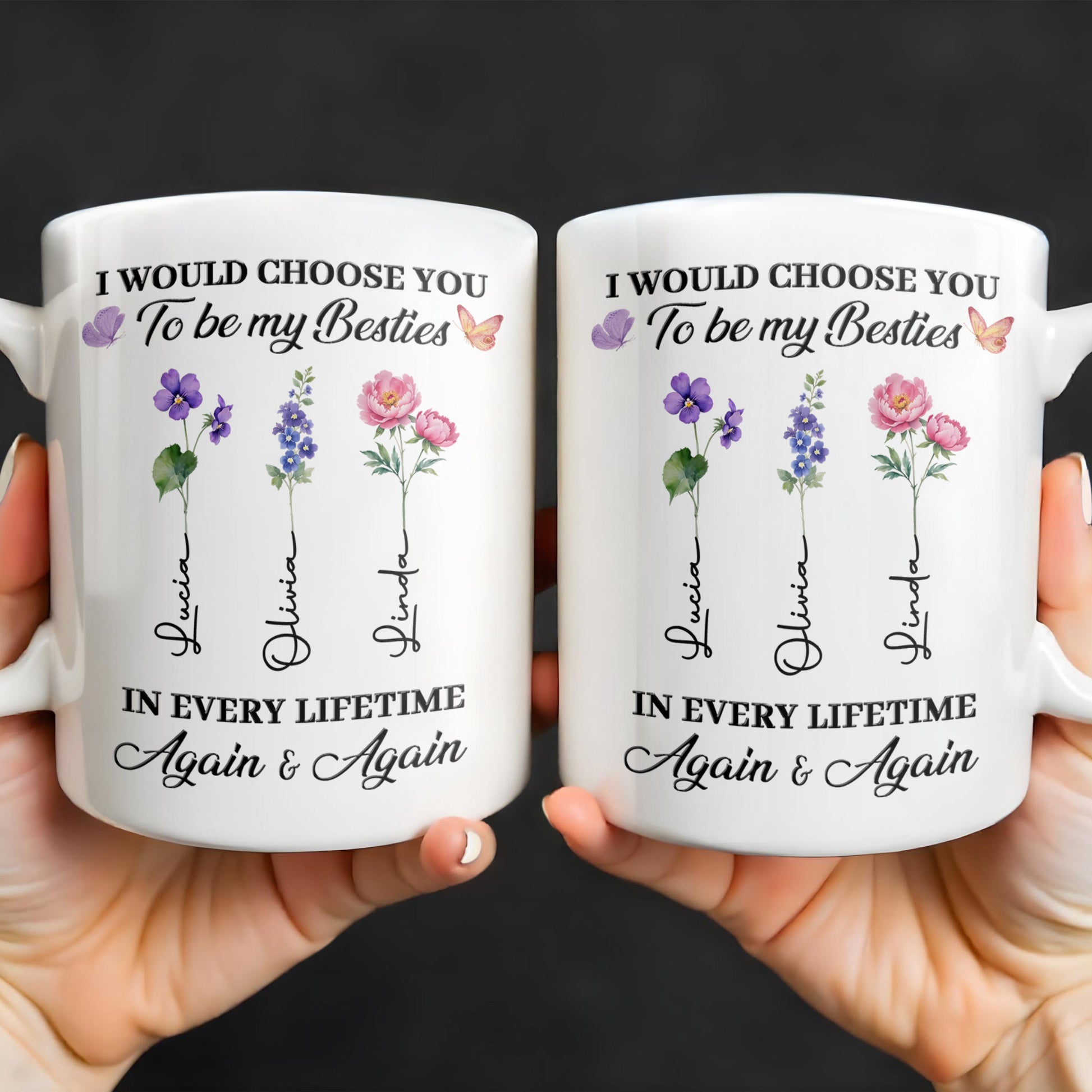 Choose You To Be My Besties, Flowers And Butterflies