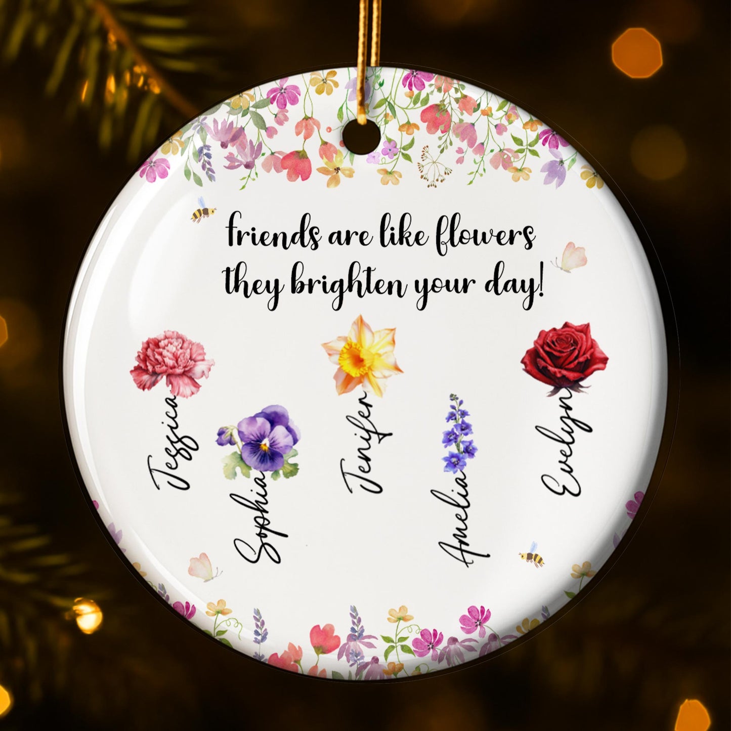 Friends Are Like Flowers, Brighten Your Day