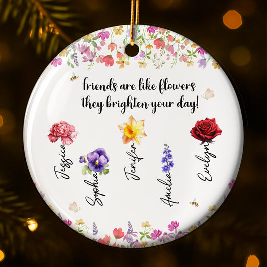 Friends Are Like Flowers, Brighten Your Day