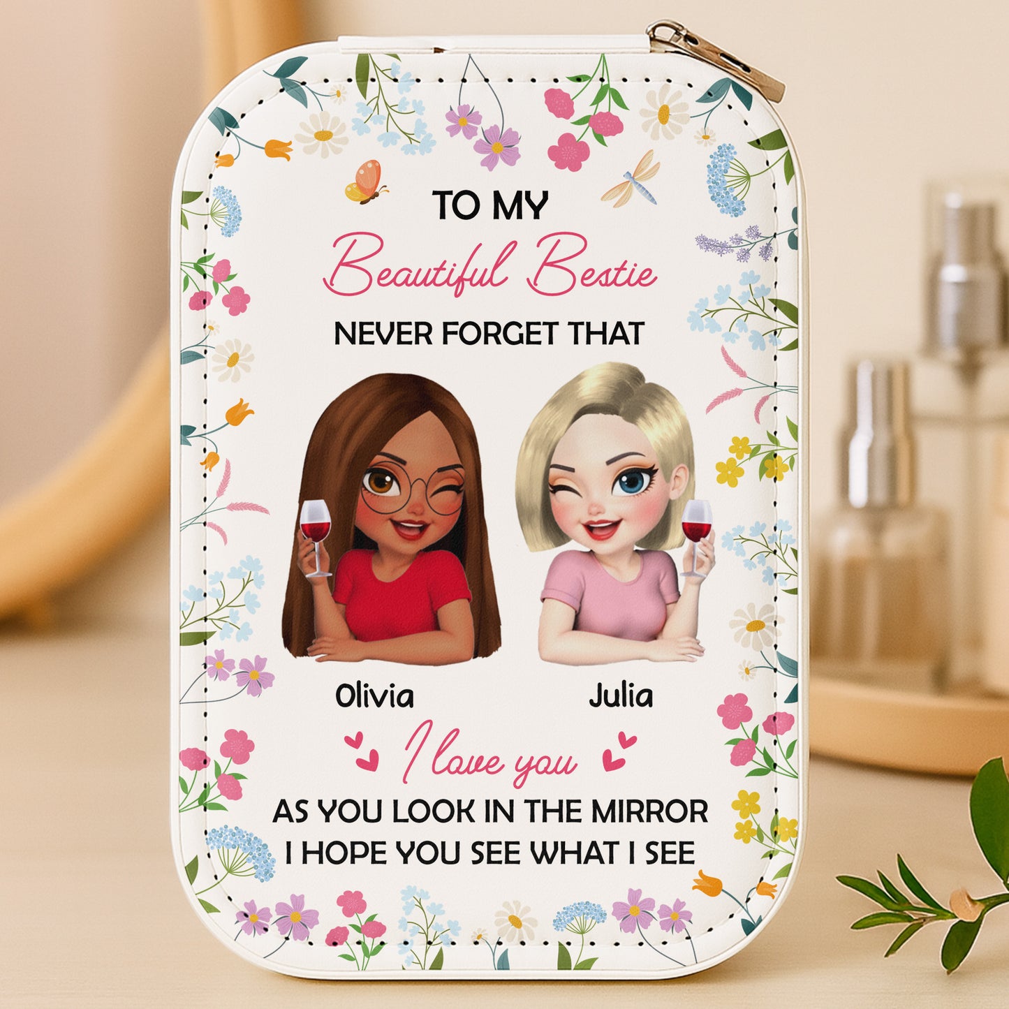 To My Beautiful Bestie, Love And Flowers