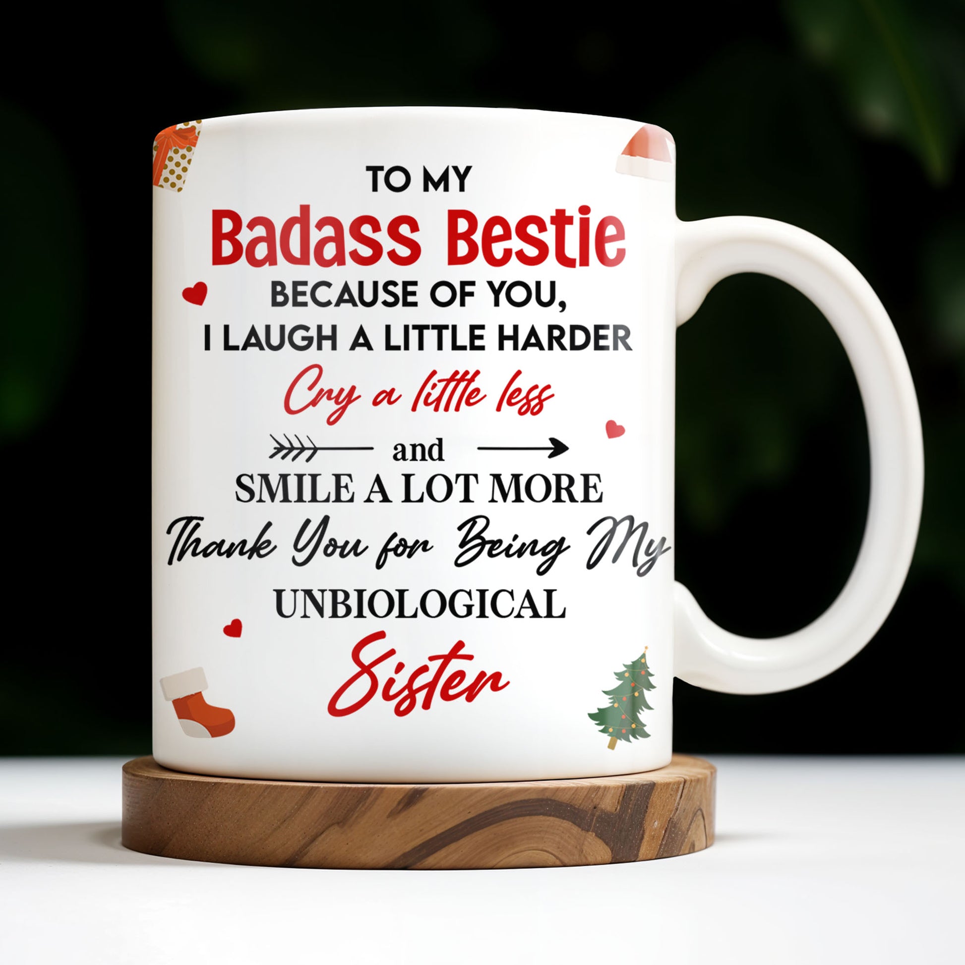 To My Badass Bestie, Thank You For Being My Unbiological Sister