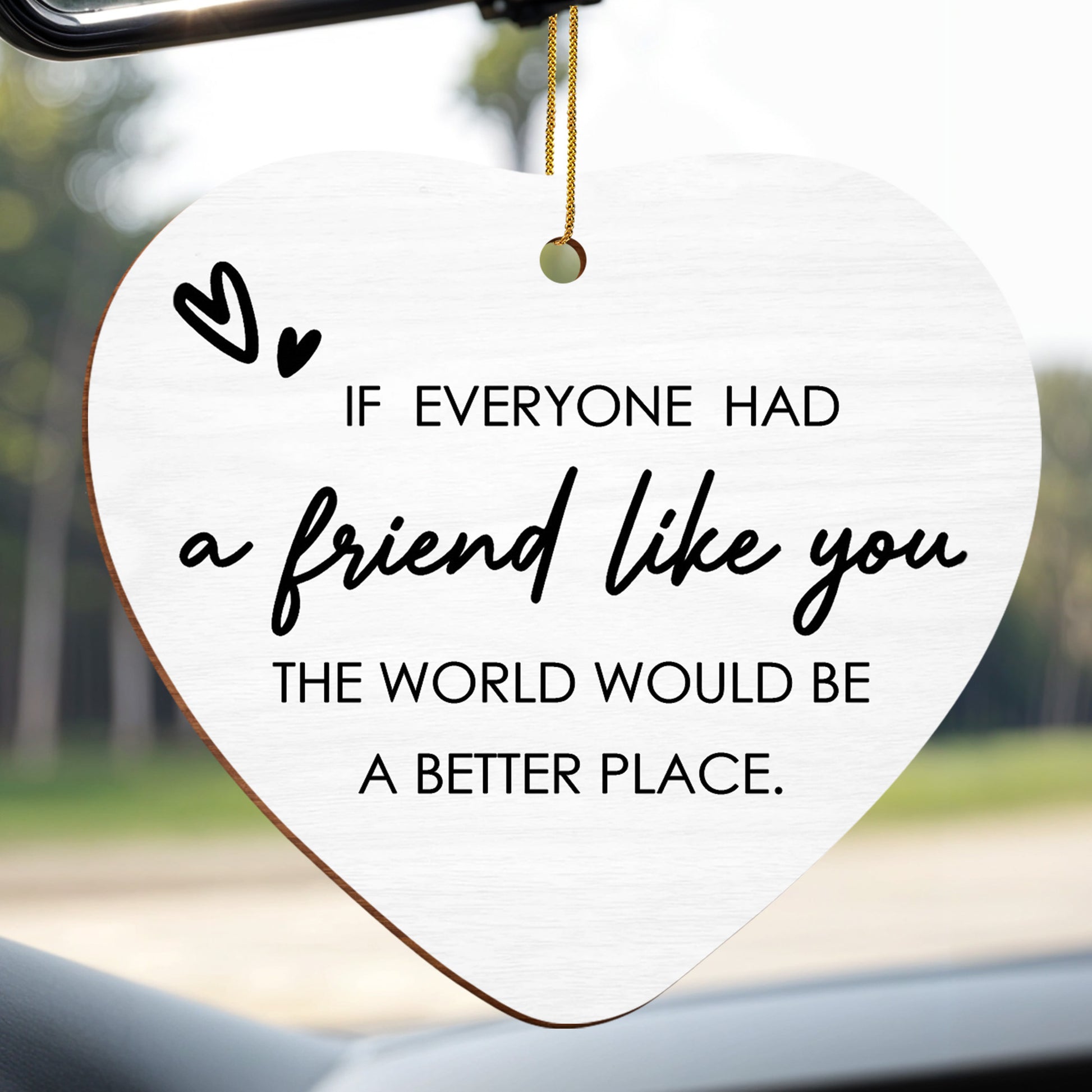 If Everyone Had A Friend Like You