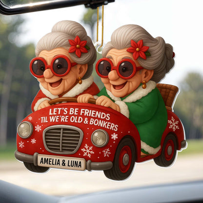 Let's Be Friends 'Til We're Old And Bonkers, Old Ladies In Red Car