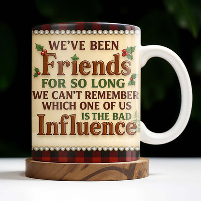 We've Been Friends For So Long, Holly Berries, Plaid Mug