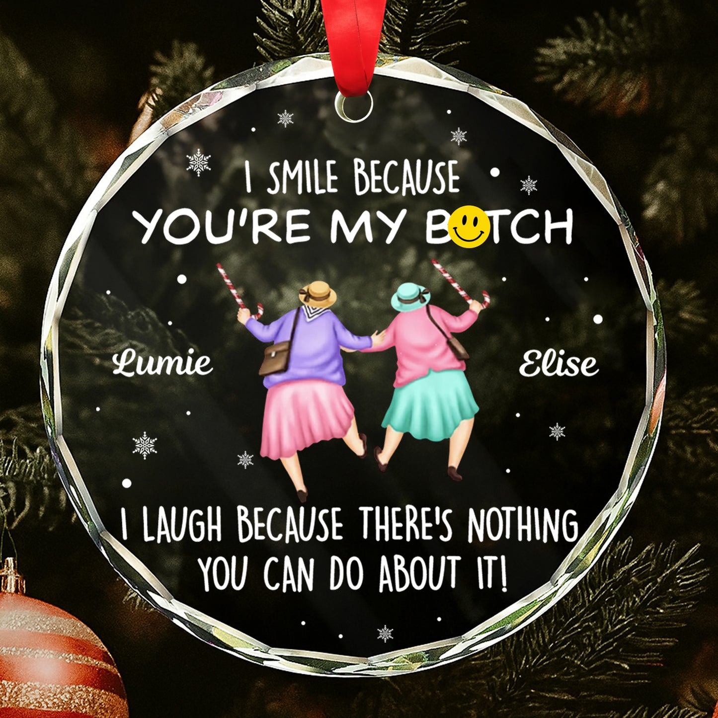 I Smile Because You're My Friend, Two Women Holding Hands - Personalized Custom Circle Glass Ornament - BST412_CGOR