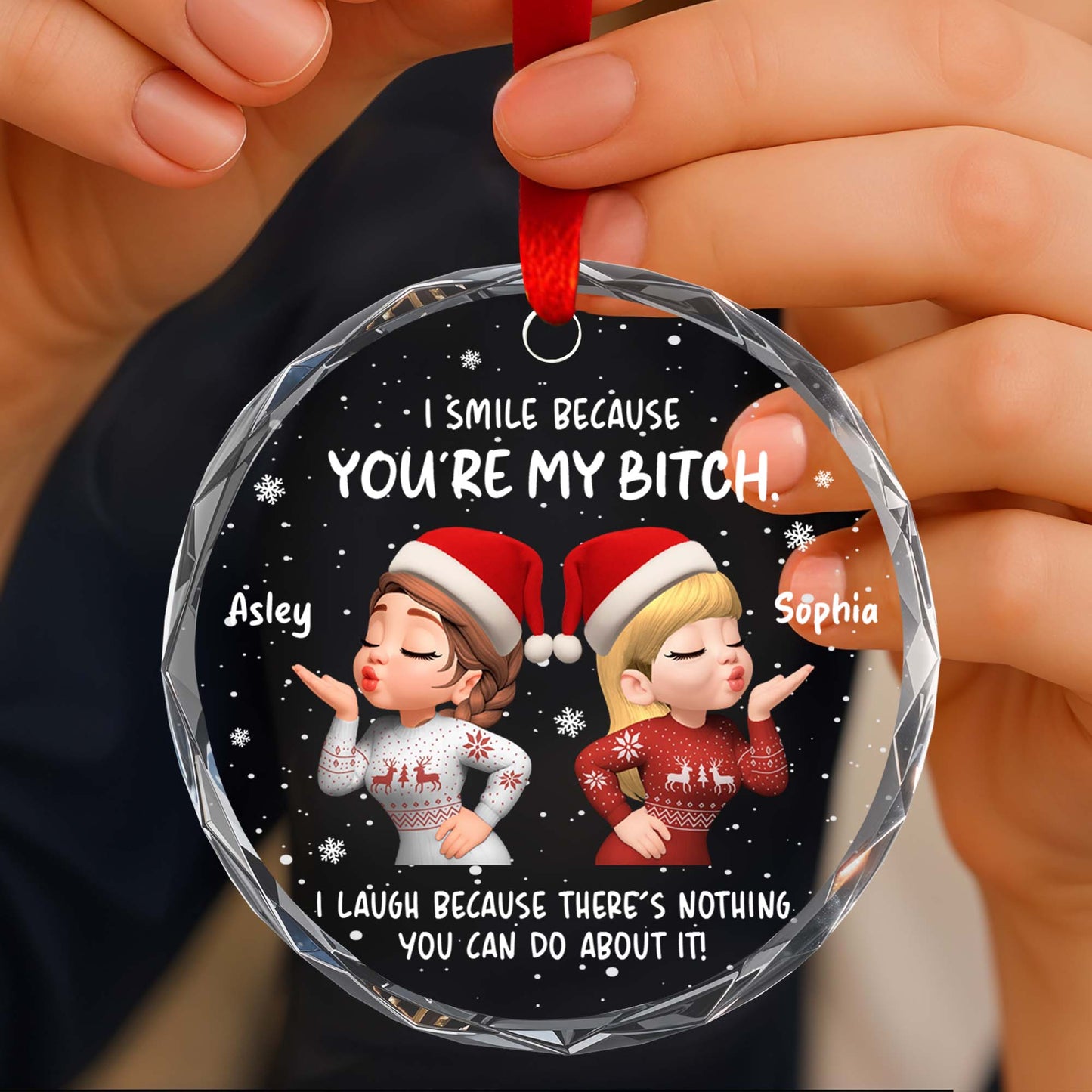 I Smile Because You're My B*tch, Santa Hats and Christmas Sweaters