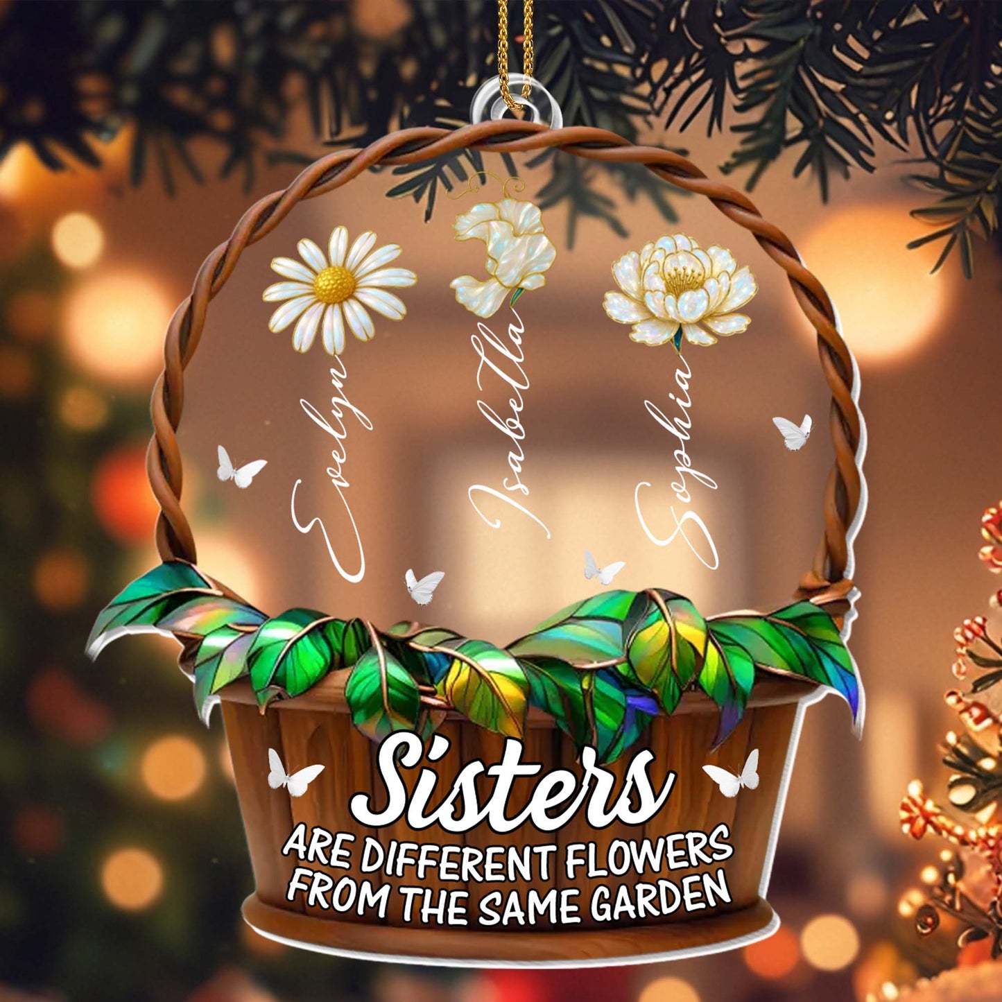 Sisters Are Different Flowers From The Same Garden