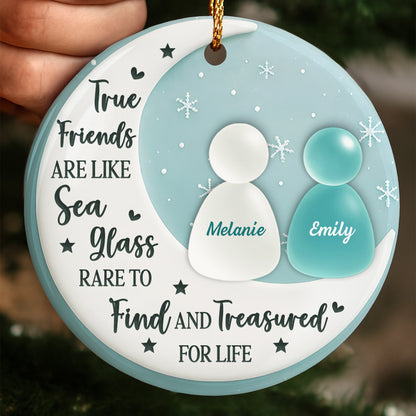 True Friends Like Sea Glass, Treasured For Life