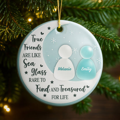 True Friends Like Sea Glass, Treasured For Life