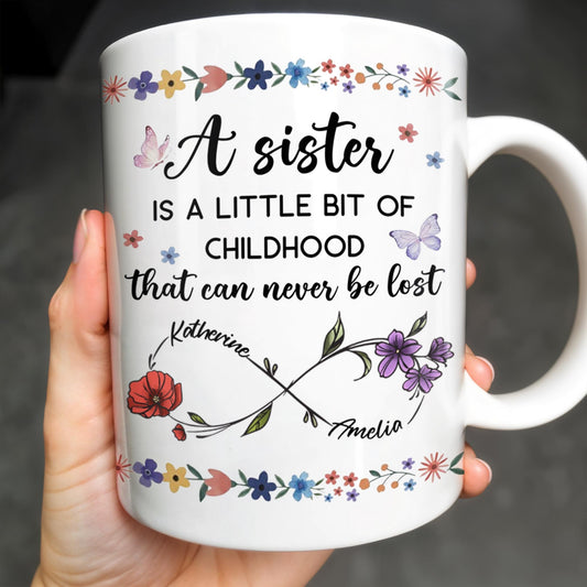 A Sister Is A Little Bit Of Childhood With Flowers And Butterfly