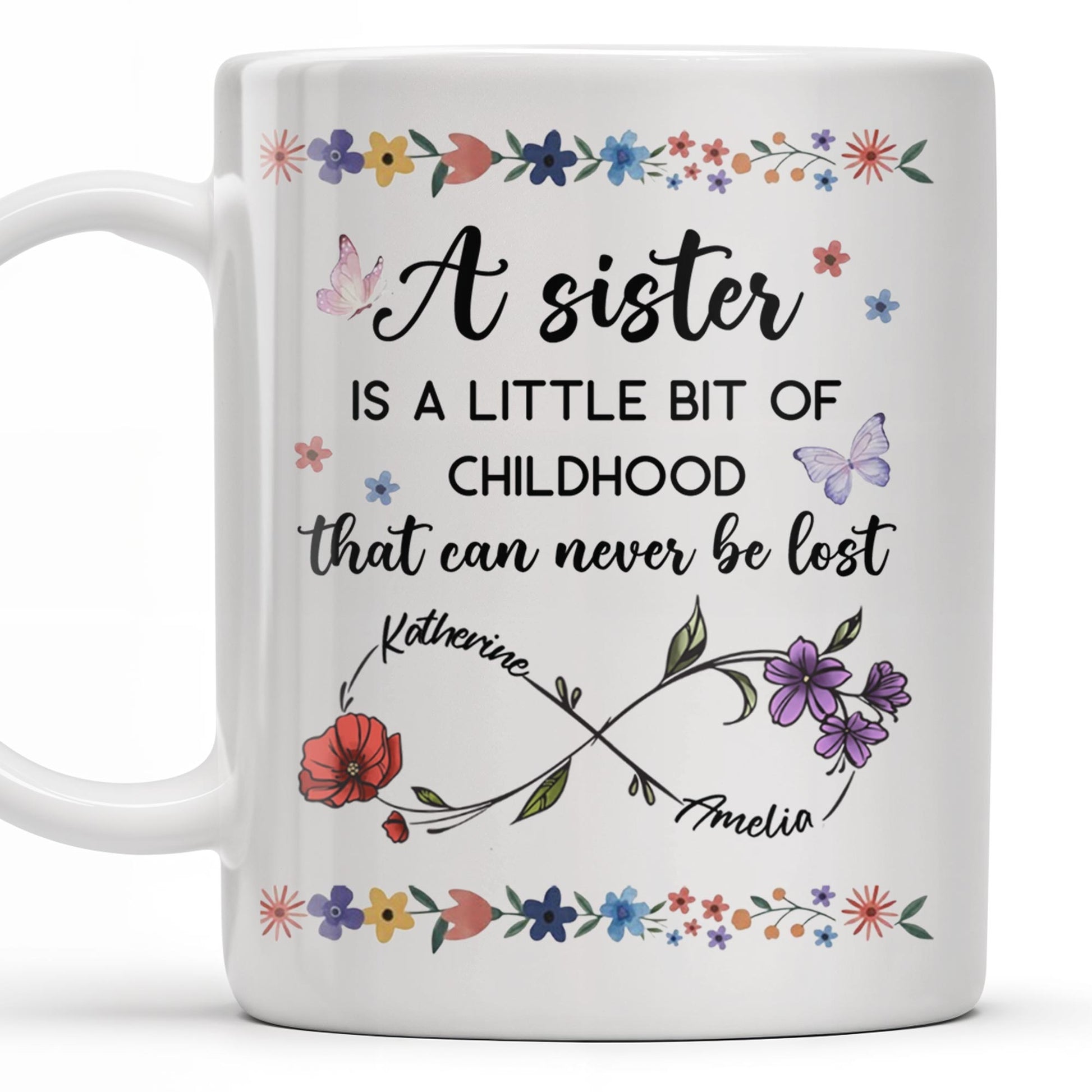 A Sister Is A Little Bit Of Childhood With Flowers And Butterfly