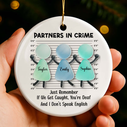 Partners In Crime, Remember If We Get Caught, Mugshot Figures