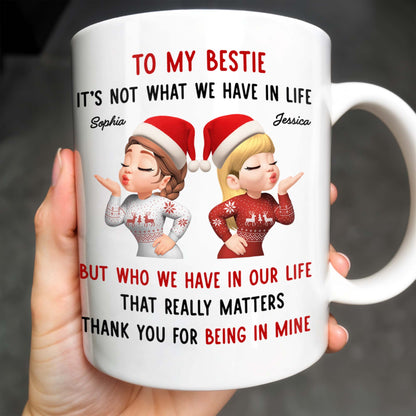 To My Bestie, It’s Not What We Have But Who In Life