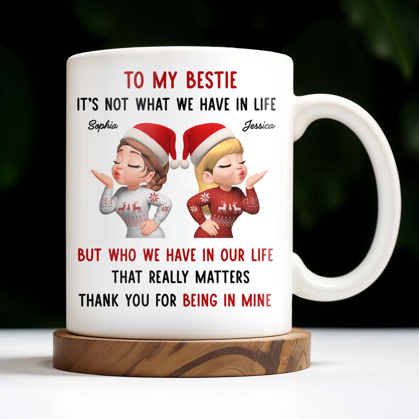 To My Bestie, It’s Not What We Have But Who In Life