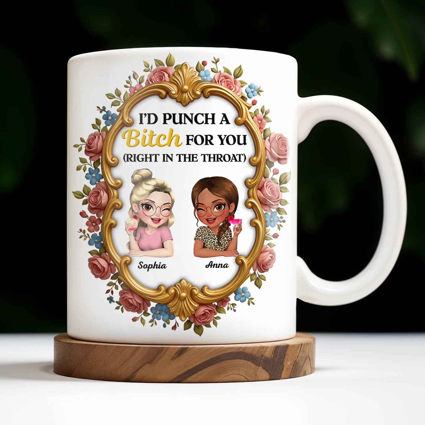 I'd Punch A B*tch For You With Roses And Golden Frame