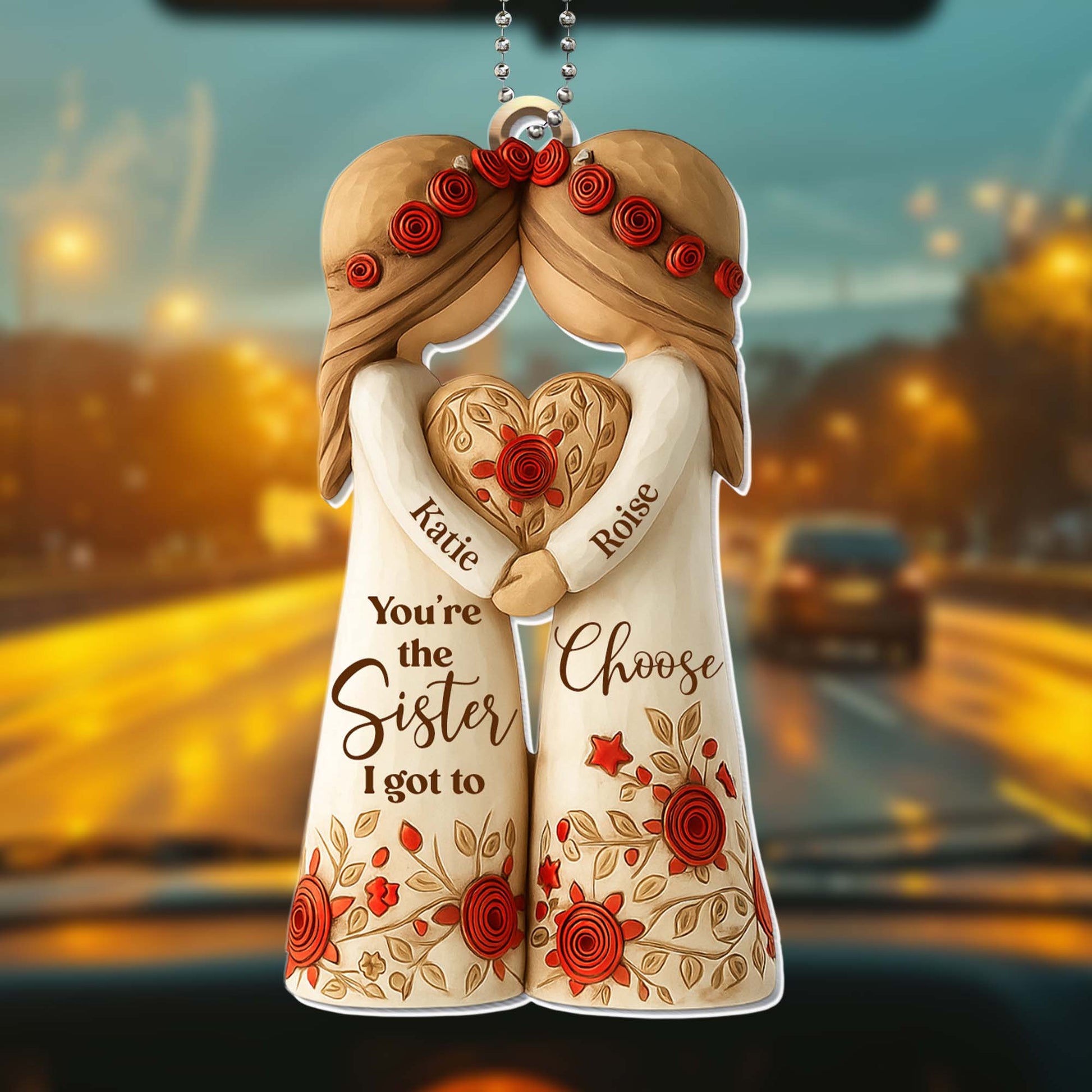 You're The Sister I Got To Choose With Roses And Hearts