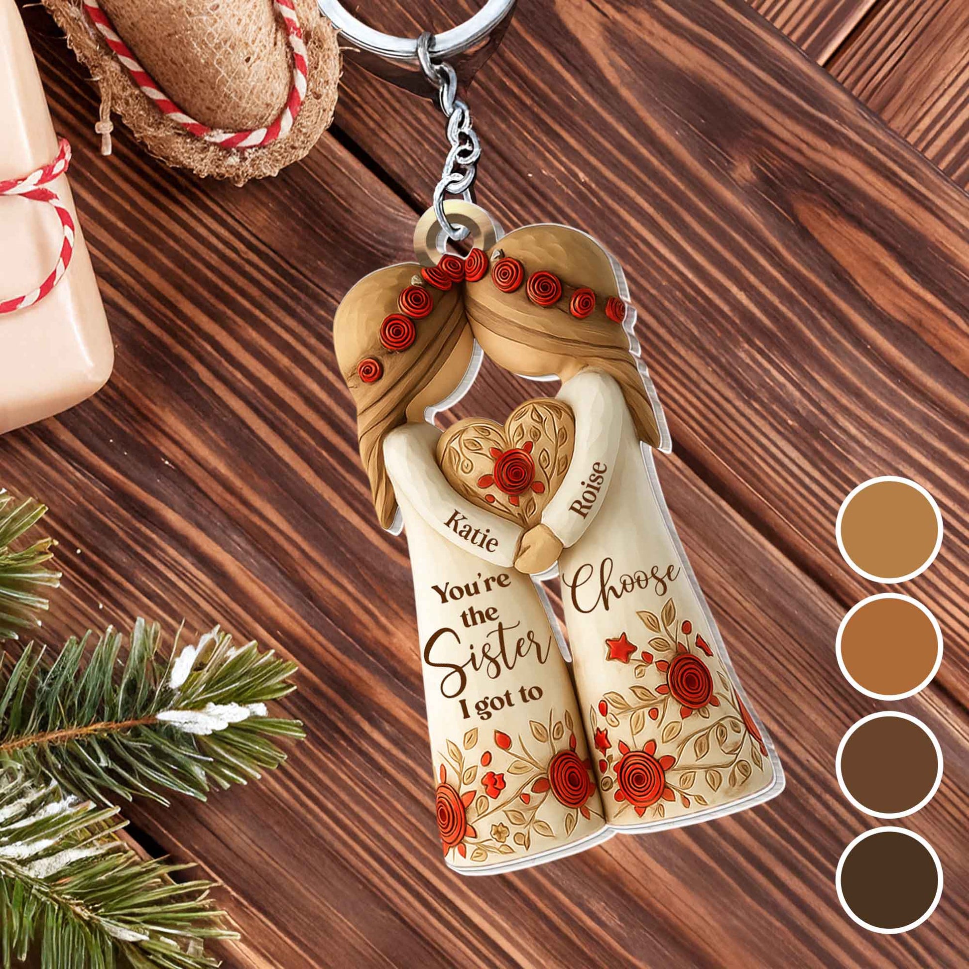 You're The Sister I Got To Choose With Flowers And Hearts