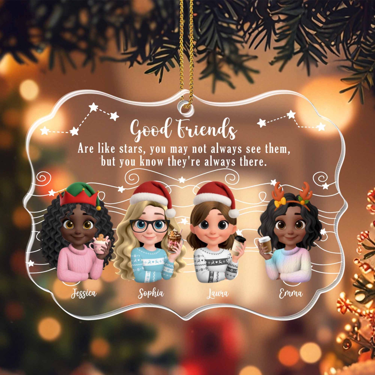Good Friends Are Like Stars, Christmas Ornament