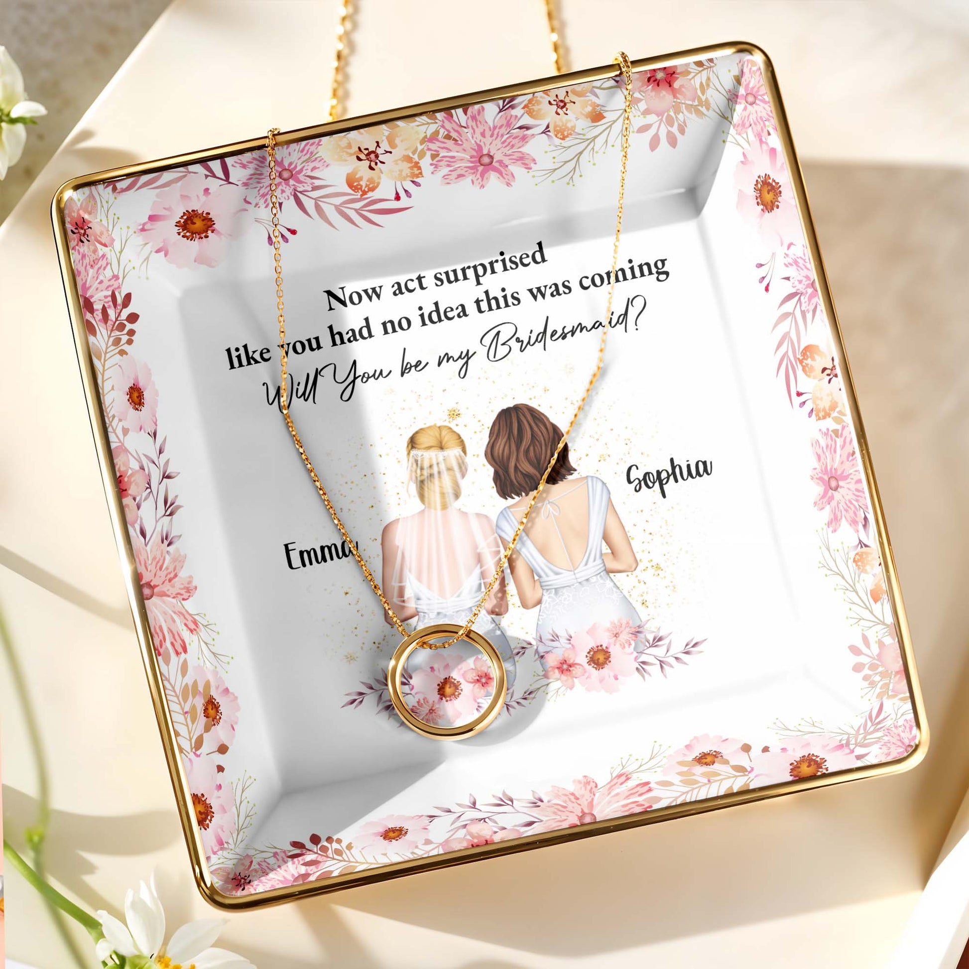 Will You Be My Bridesmaid, Flowers, Two Women