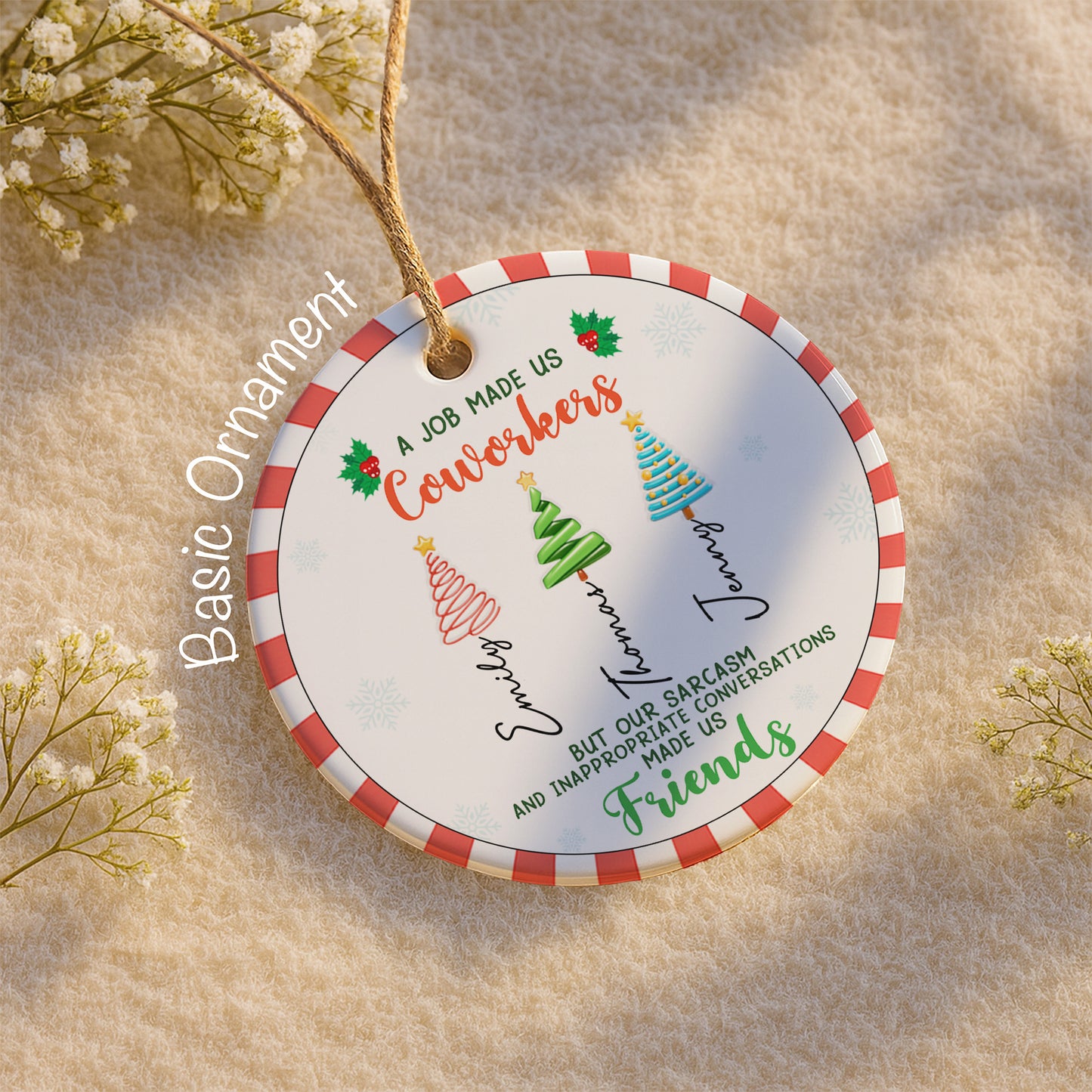 Coworkers Made Friends By Sarcasm And Conversations, Christmas Trees