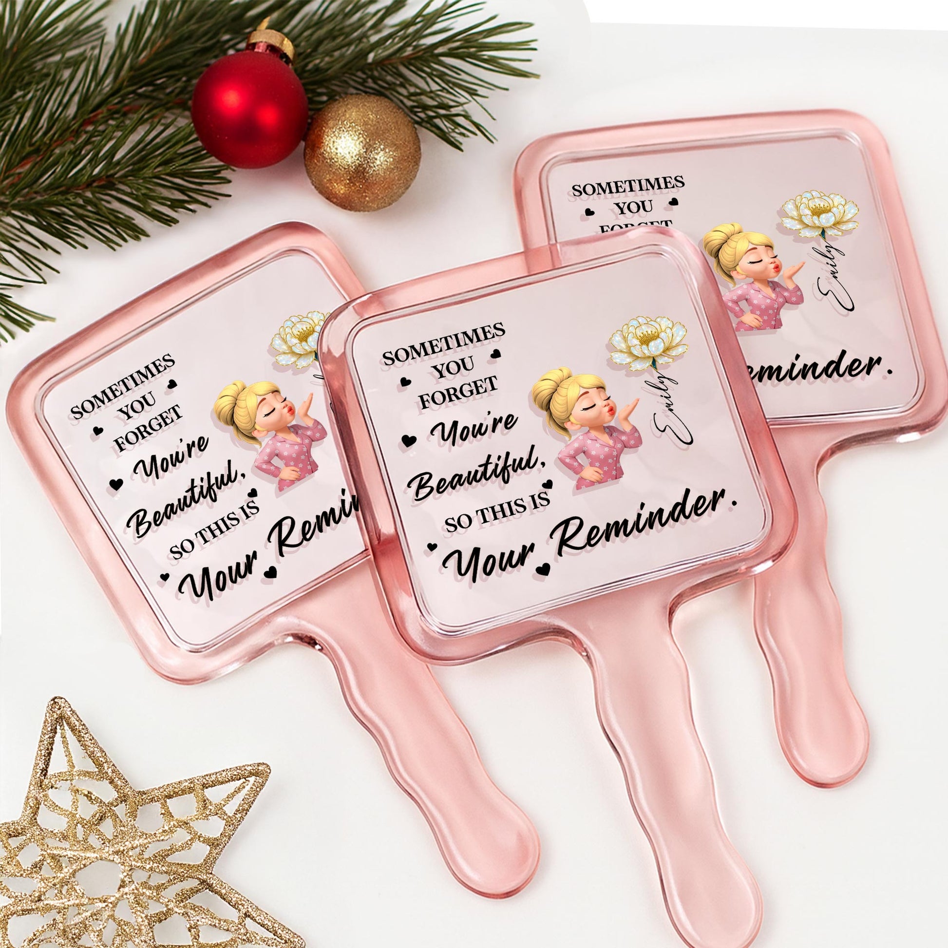 Sometimes You Forget You're Beautiful Reminder