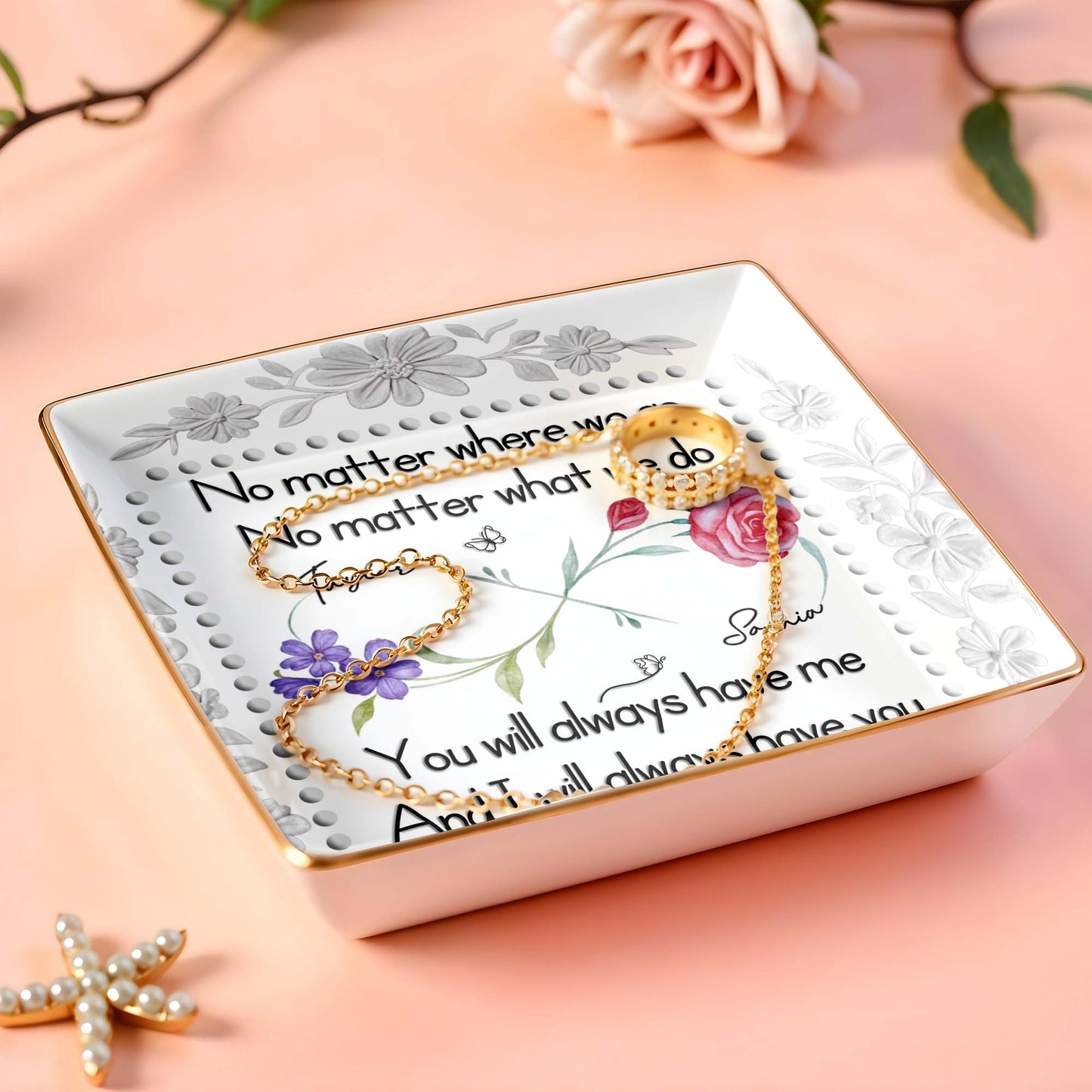 No Matter Where We Go, You Will Always Have Me, Flowers