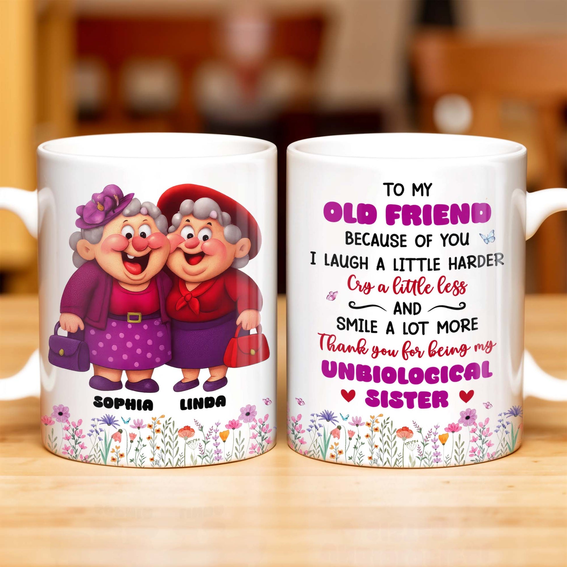 To My Old Friend Thank You For Being My Unbiological Sister