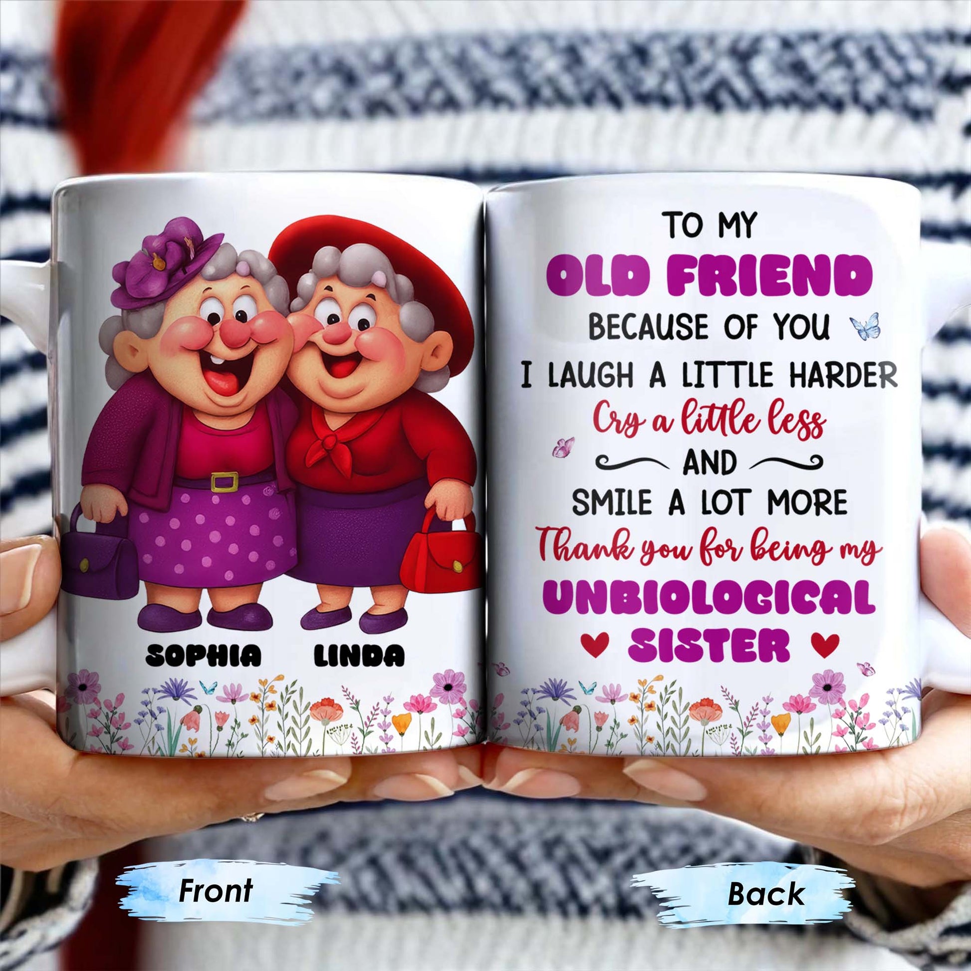 To My Old Friend Thank You For Being My Unbiological Sister