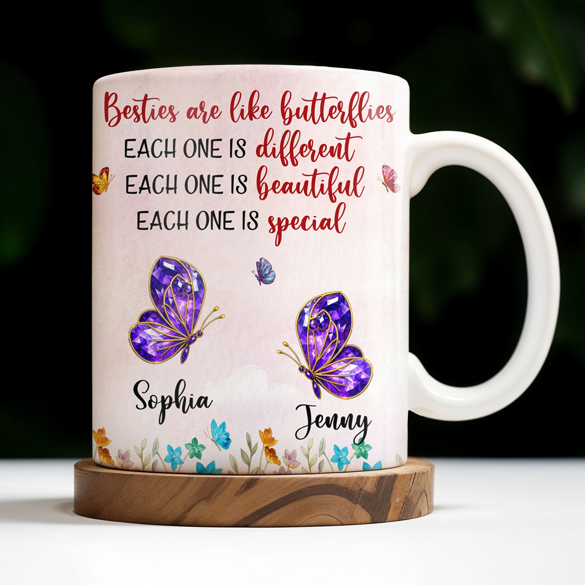 Besties Are Like Butterflies, Beautiful And Special