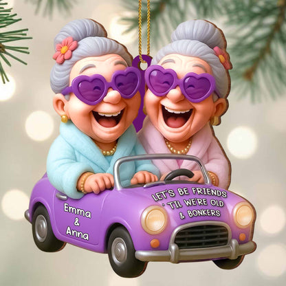 Let's Be Friends 'Til We're Old And Bonkers, Elderly Women In Car