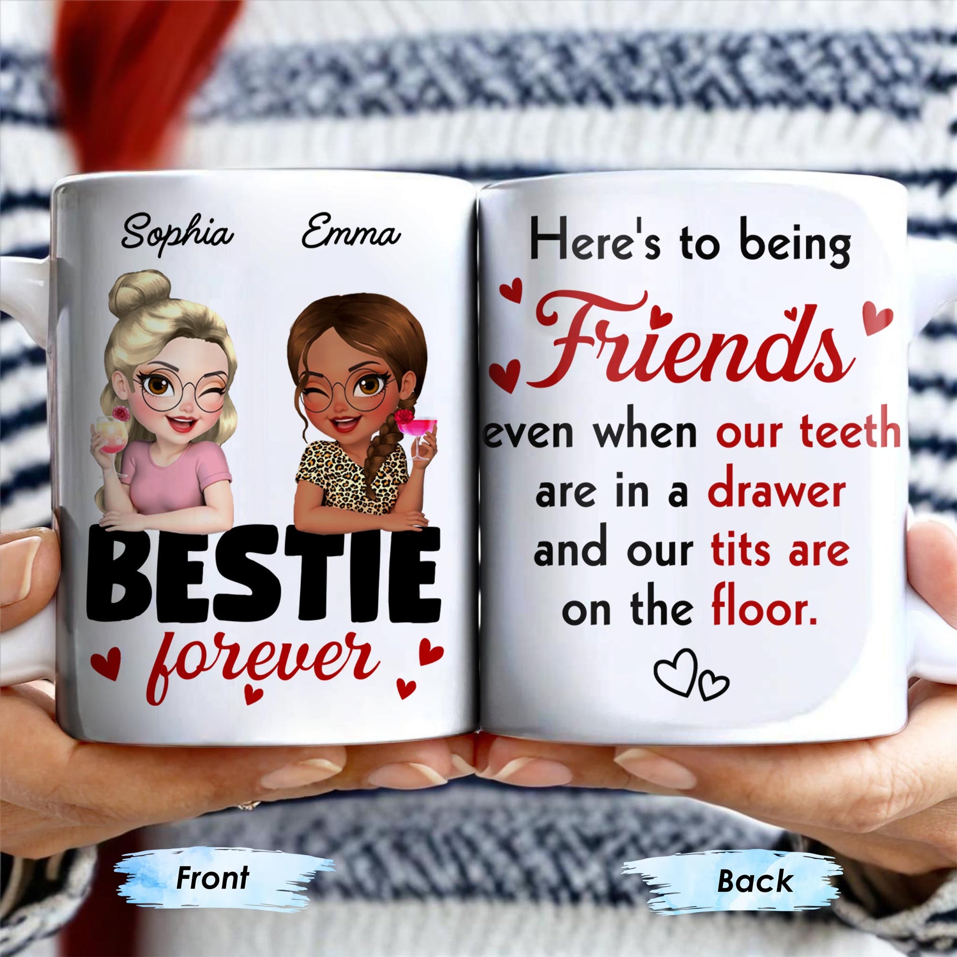 Here's To Being Friends, Even When Our Teeth Are In A Drawer