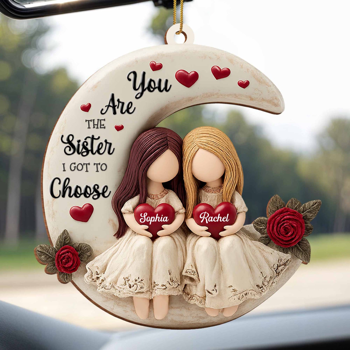 You Are The Sister I Got To Choose, Moon And Roses