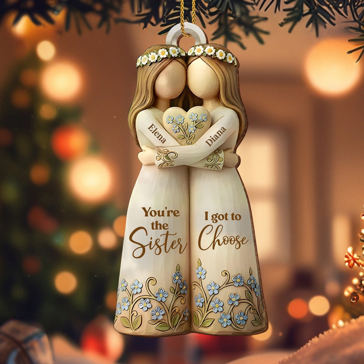 You're The Sister I Got To Choose With Flowers