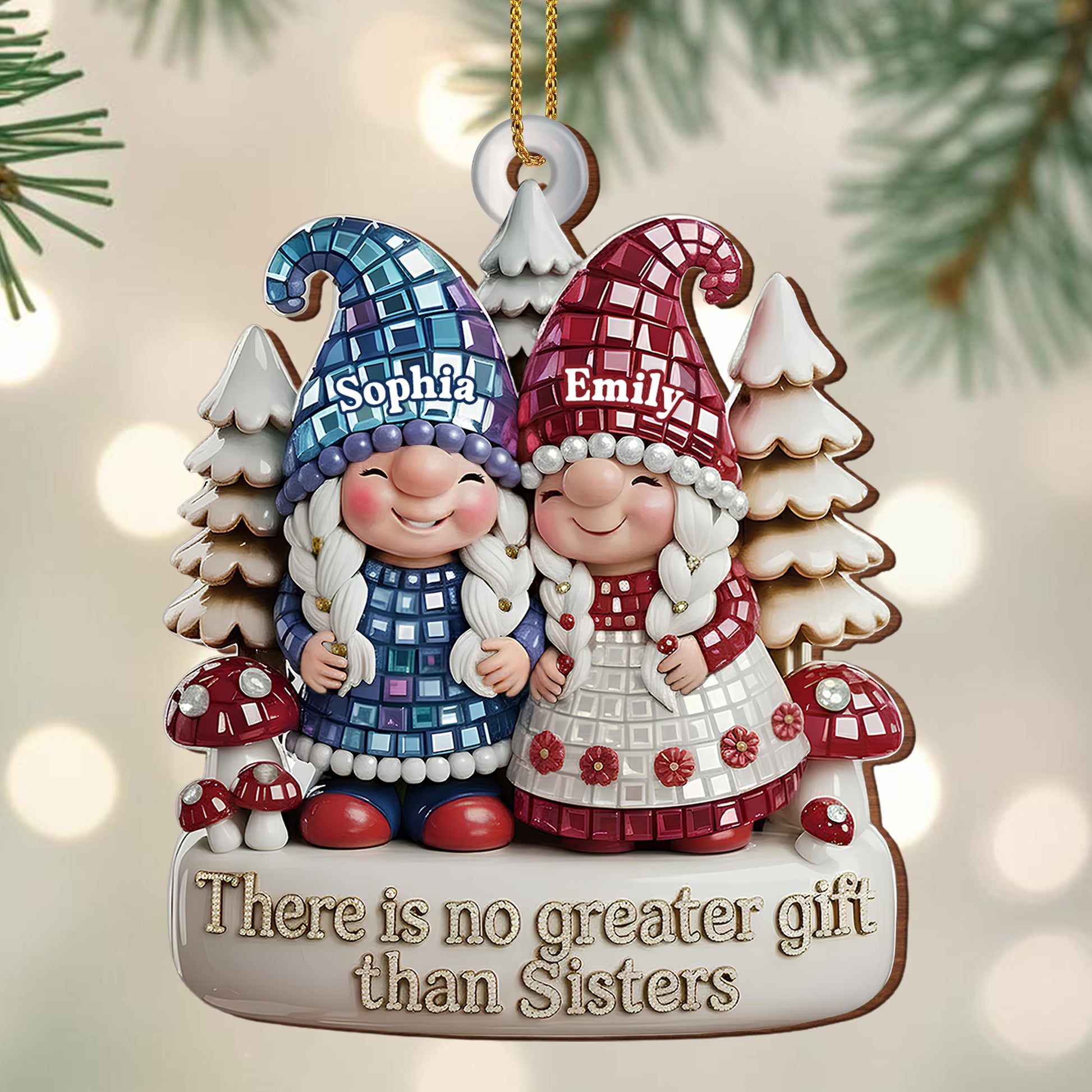There Is No Greater Gift Than Sisters, Gnomes And Trees