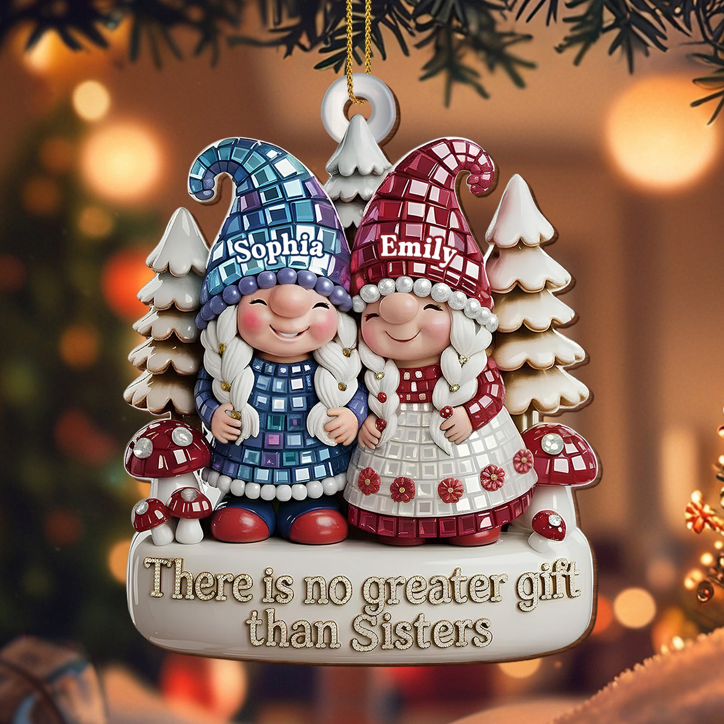There Is No Greater Gift Than Sisters, Gnomes And Trees