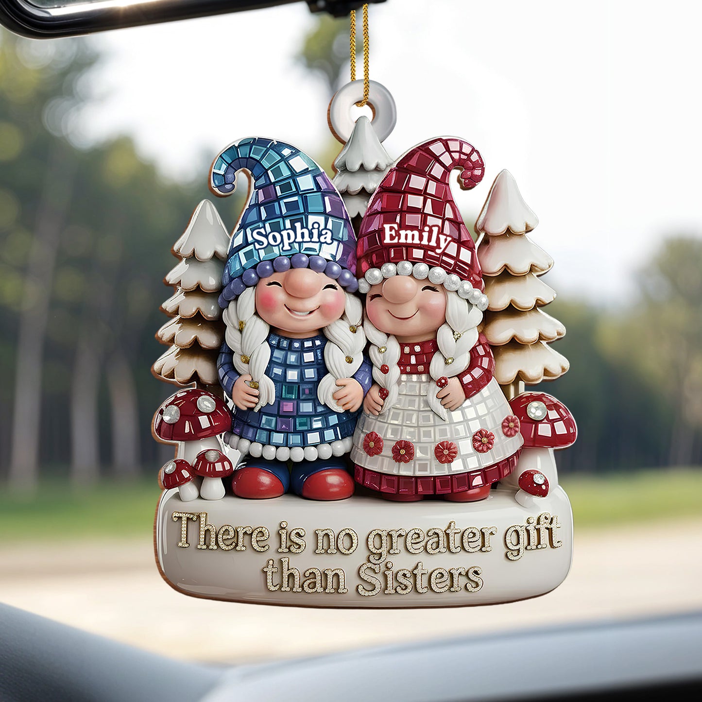 There Is No Greater Gift Than Sisters, Gnomes And Trees