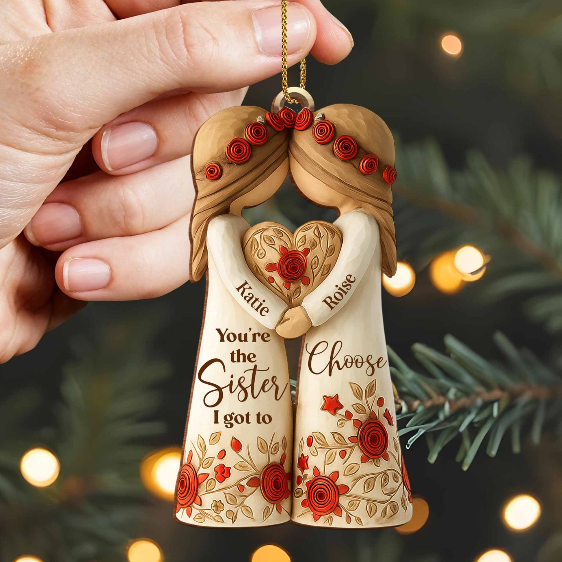 You're The Sister I Got To Choose With Roses