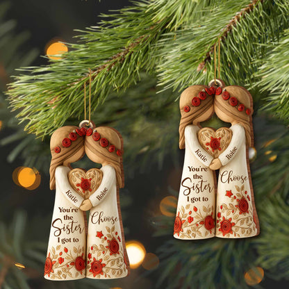 You're The Sister I Got To Choose With Roses