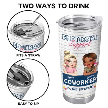 Emotional Support Coworker Tumbler
