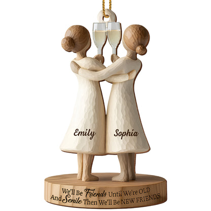 We'll Be Friends Until We're Old And Senile