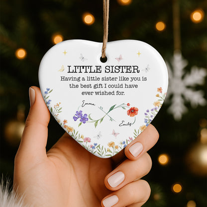 Little Sister, Best Gift Ever, Flowers And Butterflies - Personalized Custom Ceramic Ornament With Heart Shape - BST508_HCE